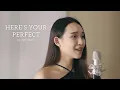 Lagu Here's Your Perfect (Jamie Miller) Cover by Mild Nawin