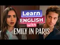 Learn English with EMILY IN PARIS Emily Meets Gabriel