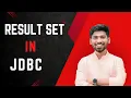 JDBC Tutorial - Understanding ResultSet in JDBC