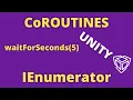 How To Use CoROUTINES IEnumerators In UNITY C TUTORIAL Beginner