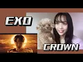 Lagu EXO ‘Crown’ MV REACTION