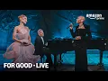 Lagu For Good (Para Sempre) AO VIVO | Wicked: One Wonderful Night