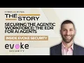 Securing the Agentic Workforce The EDR for AI Agents - Evoke Security