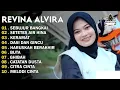 Lagu REVINA ALVIRA - SEBUJUR BANGKAI - SETETES AIR HINA - DANGDUT LAWAS FULL ALBUM - GASENTRA 2025
