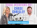 Chase Interviews Me feat Chase Chrisley Unlocked with Savannah Chrisley Ep 173