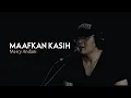 Lagu Maafkan Kasih - Merry Andani (COVER) HR