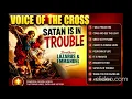 Voice of the Cross (Bro. Lazarus & Emmanuel) – Satan Is in Trouble (Full Album) | Nigerian Gospel