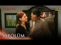 Download Lagu Zerda 30. Bölüm | HD