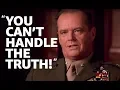 A Few Good Men You Can t Handle The Truth Scene BETWEEN THE LINES