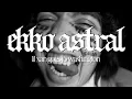 Ekko Astral - lil xan goes to washington