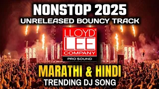 nonstop dj remix song new unreleased song hindi x marathi 2025 soundcheck competition music