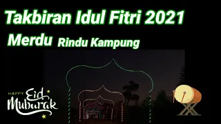 Download Takbiran Idul Fitri 2021 Full | No Copyright MP3