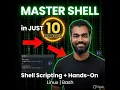 Master Shell in 10 Minutes Shell Scripting HandsOn Linux Shell Tutorial Bash Scripting