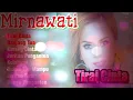 Mirnawati full Album Tirai Cinta original