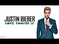 Justin Bieber - Love Yourself (Lyrics)