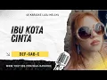 Download Lagu DEF GAB C - Ibu Kota Cinta | Karaoke lagu melayu 4K