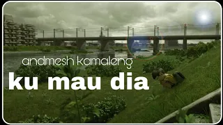 andmesh kumau dia lyrics video animasi kartun official music video