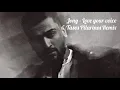 Download Lagu Jony - Love your voice (Tasos Pilarinos Remix)