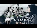 Download Lagu TAK ADA YANG ABADI ( cover ) Video Musik | DrumBasKustiK Feat Kiki Pratiwi