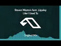 Steven Weston feat. Låpsley - Like I Used To