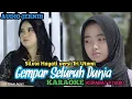 Download Lagu GEMPAR SELURUH DUNIA SILVA HAYATI versi TRI UTAMI KARAOKE HD | kerabat studio official
