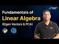 Eigenvalues Eigenvectors PCA Explained Linear Algebra for Data Science