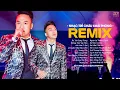Lagu Ân tình Sang Trang, Không Trọn Vẹn Nữa, Anh Làm Gì Sai - Nhạc Trẻ Remix Hay Nhất Của Châu Khải Phong