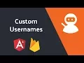 Custom Usernames with Firebase Authentication