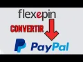 Convertir Flexepin vers PAYPAL - 2026 sans frais