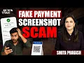 Fake Payment Screenshot Scam How Merchants Can Stay Safe Quick Take with Smita Prakash