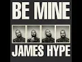 Be Mine - James Hype