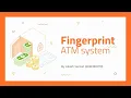 Fingerprint ATM system - 20BCB0079 sdd review 1