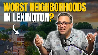 Which Lexington Neighborhood Is Actually Right for You