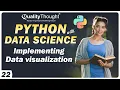 Data Visualization With Examples Data Science with Python Tutorial for Beginners Session - 22