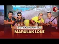 Download Lagu Marulak Loni I Cipt Jack Marpaung I Cover : Batak Marmitu