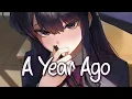 Download Lagu 「Nightcore」 A Year Ago - James Arthur ♡ (Lyrics)