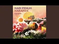 Download Lagu hari penuh harapan