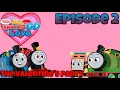 Lagu Thomas \u0026 Friends All Engines Go: Love episode 2 The Valentine’s party