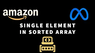 Single Element Sorted Array - Leetcode 540