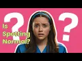 The Truth About Irregular Spotting Before After Your Period