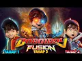 Lagu All BoBoiBoy Fusion Elemental Evolusi Tahap 1 2 3