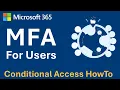 Require MFA for Users - Step-by-step Conditional Access Policy