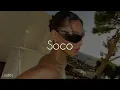 Soco - StarBoy Ft.Wizkid | Ceeza Milli | Spotless | Terri (Sped Up)