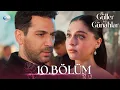 Güller ve Günahlar 10. Bölüm - Full Bölüm