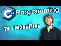 C Programming Tutorial 74 - Makefiles