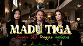 madu tiga p ramlie ska reggae version cover 