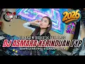 DJ DUGEM DISKOTIK FULL BAS❗️ASMARA KERINDUAN X SIAPA DIHATIMU X GARAM CINO FUNKOT TERBARU 2026