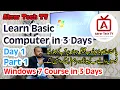 Free Basic Computer Training Course Online in Learn Windows 7 in 3 Days Day 1 Part 1