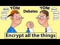 Encrypt All the Things