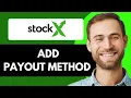 HOW TO ADD PAYOUT METHOD STOCKX 2025 FULL GUIDE